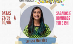 Larissa Meireles integra o elenco de “Cantinho de Luz – Um Musical Chiquititas”