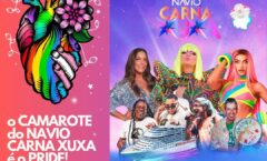 Camarote Pride embarca com exclusividade no Navio da Xuxa