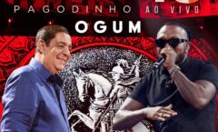 “Ogum”, primeiro single do audiovisual “Zeca Pagodinho 40 Anos Ao Vivo”, está disponível nas plataformas digitais, neste dia 23, e conta com a participação do rapper Djonga